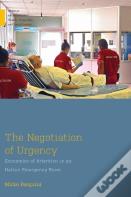 The Negotiation Of Urgency