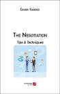 The Negotiation ; Tips & Techniques - Preview