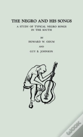 The Negro And His Songs