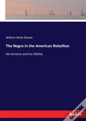 Capa do artigo The Negro In The American Rebellion