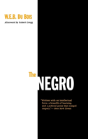 The Negro - Preview
