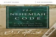 The Nehemiah Code Study Guide
