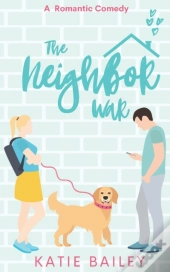 The Neighbor War