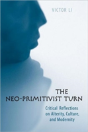 The Neo-Primitivist Turn - Preview
