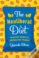 The Neoliberal Diet
