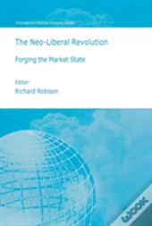 The Neoliberal Revolution