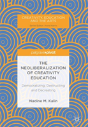 The Neoliberalization Of Creativity Education - Preview