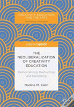 Capa do artigo The Neoliberalization Of Creativity Education