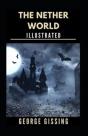 The Nether World (Illustrated Edition) - Preview