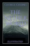 The Nether World Illustrated