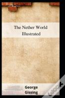 The Nether World Illustrated