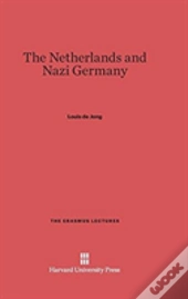 The Netherlands And Nazi Germany