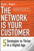 The Network Is Your Customer