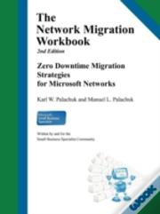 The Network Migration Workbook
