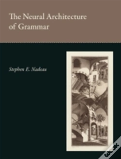 Capa do artigo The Neural Architecture Of Grammar
