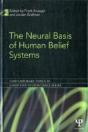 The Neural Basis Of Human Belief Systems - Preview