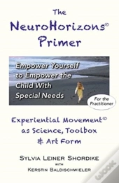 The Neurohorizons Primer: Empower Yourse