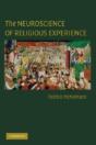 The Neuroscience Of Religious Experience - Preview