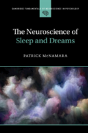 The Neuroscience Of Sleep And Dreams - Preview