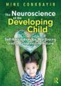 The Neuroscience Of The Developing Child - Preview