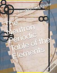 The Neutron Periodic Table Of The Elements