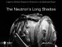 The Neutron'S Long Shadow - Preview