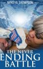 The Never Ending Battle - Preview