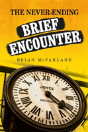 The Never-Ending Brief Encounter - Preview