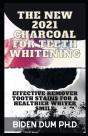 The New 2021 Charcoal For Teeth Whitening - Preview