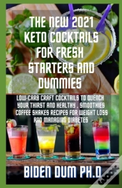 Capa do artigo The New 2021 Keto Cocktails For Fresh Starters And Dummies