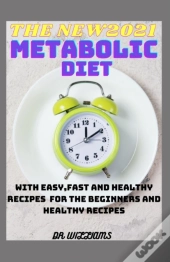 The New 2021 Metabolic Diet