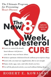 The New 8-Week Cholesterol Cure