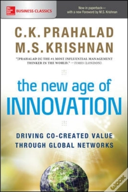 Capa do artigo The New Age Of Innovation: Driving Co-Created Value Through Global Networks