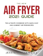 Capa do artigo The New Air Fryer 2021 Guide