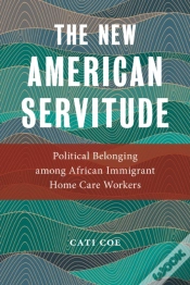 Capa do artigo The New American Servitude