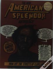 The New American Splendor Anthology
