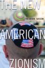 The New American Zionism - Preview