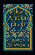 The New Arabian Nights Annotated
