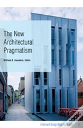 The New Architectural Pragmatism