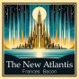 The New Atlantis - Preview