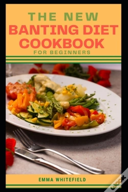 Capa do artigo The New Banting Diet Cookbook For Beginners