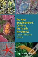 The New Beachcomber'S Guide To The Pacific Northwest