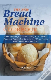 Capa do artigo The New Bread Machine Cookbook