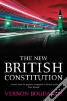 The New British Constitution