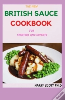 Capa do artigo The New British Sauce Cookbook For Starters And Experts