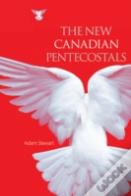 The New Canadian Pentecostals