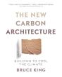 The New Carbon Architecture - Preview