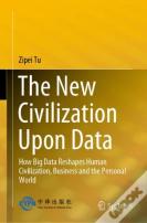 The New Civilization Upon Data