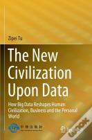 The New Civilization Upon Data
