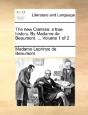 The New Clarissa: A True History. By Madame De Beaumont. ...  Volume 1 Of 2 - Preview